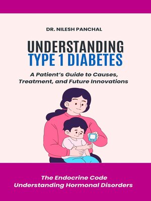 cover image of Understanding Type 1 Diabetes